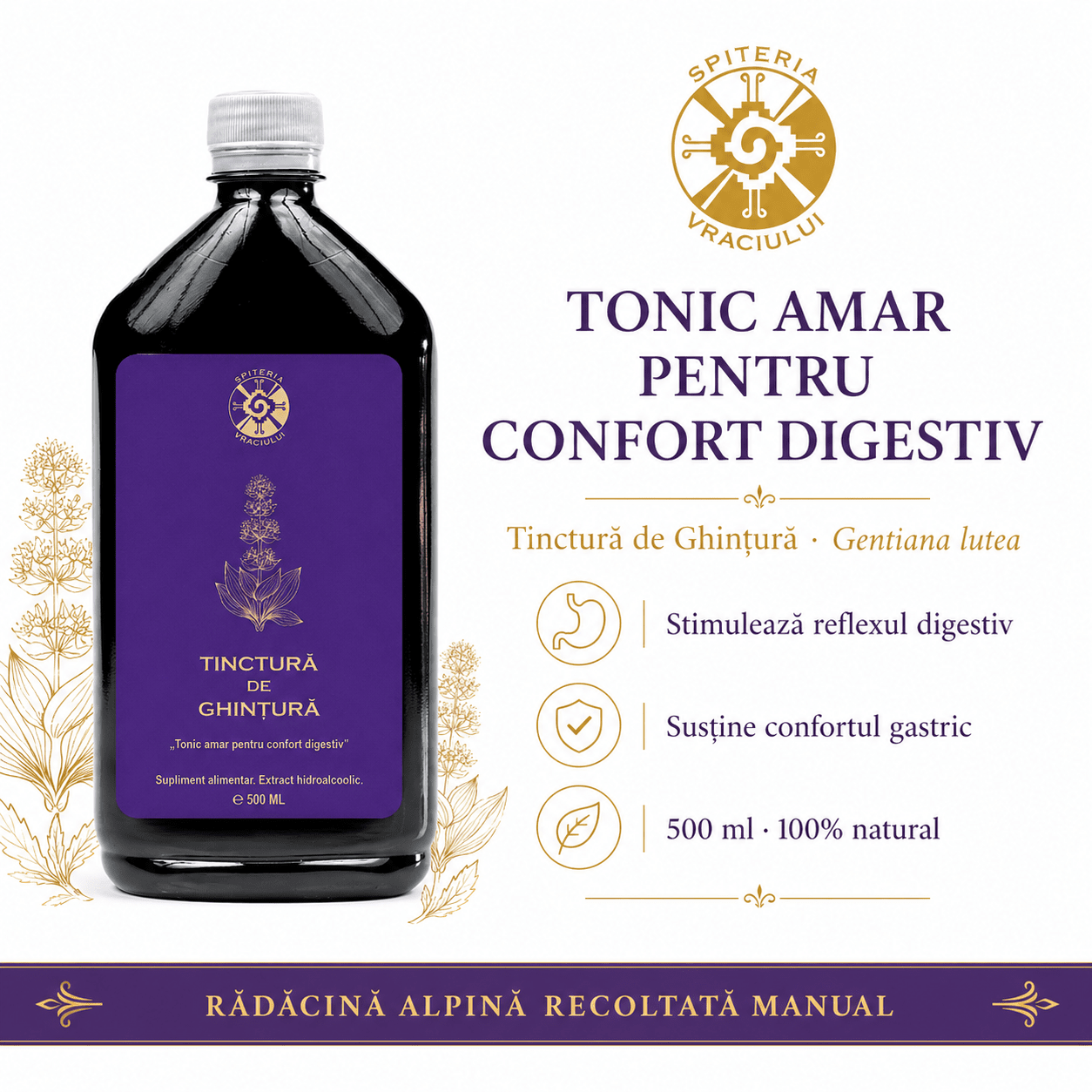 Tinctură de Ghințură – Tonic Amar pentru Digestie și Confort Gastric | 500ml Spiteria Vraciului