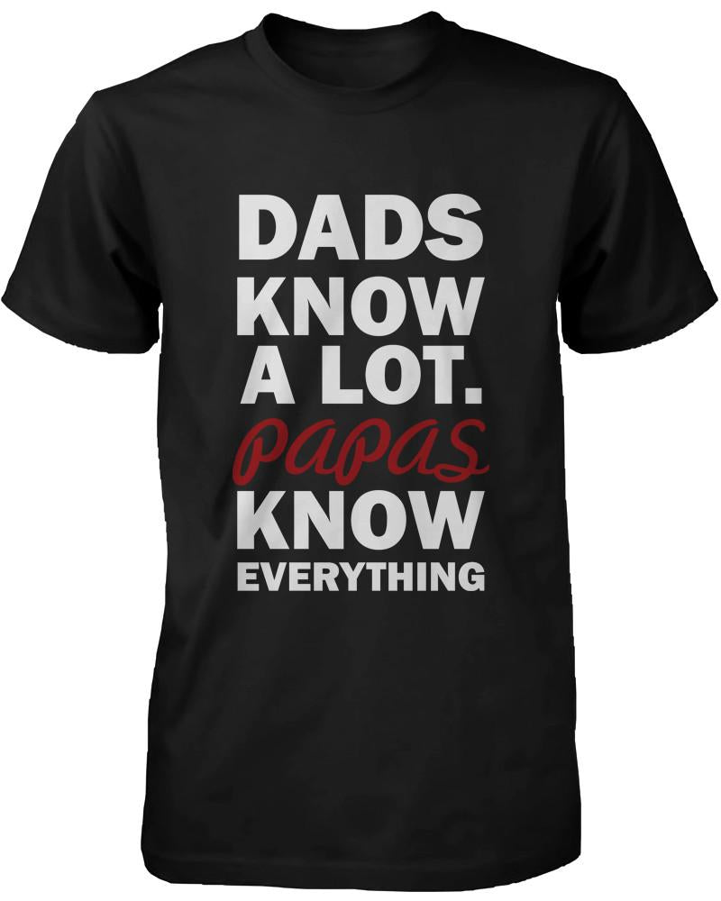 Papas Know Everything Funny Grandfather T-shirt - Cart2u.ro