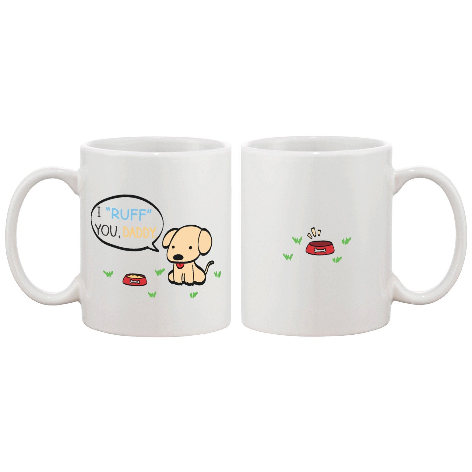 I Ruff You Daddy Funny Mug For Father Father's Day - Cart2u.ro