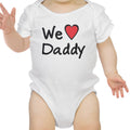 We Love Dad White Cute Baby Bodysuit Cotton - Cart2u.ro