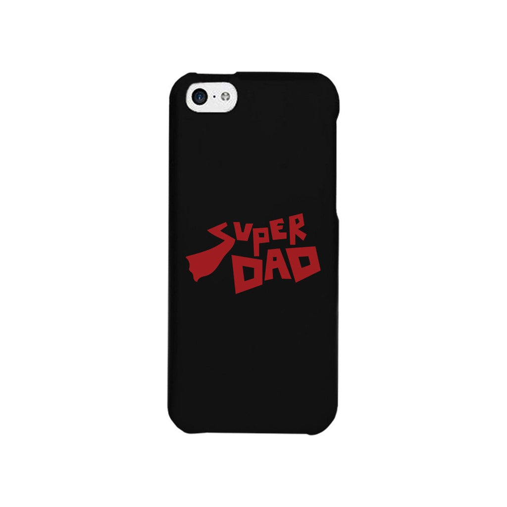 Super Dad Black Phone Case - Cart2u.ro