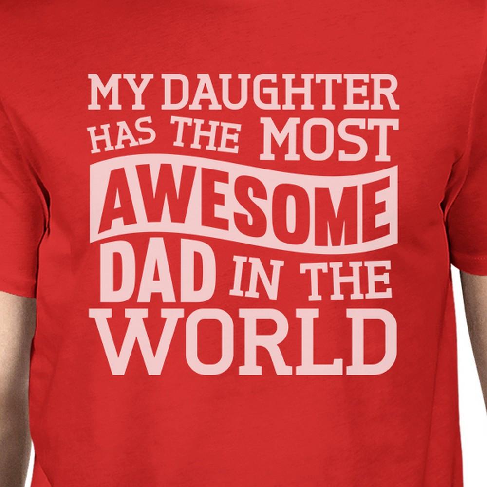 My Daughter Has The Most Awesome Dad Mens Short - Cart2u.ro