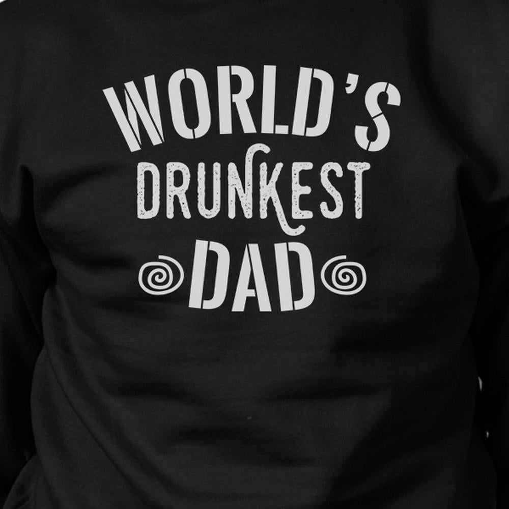 World's Drunkest Dad Unisex Black Sweatshirt Funny - Cart2u.ro