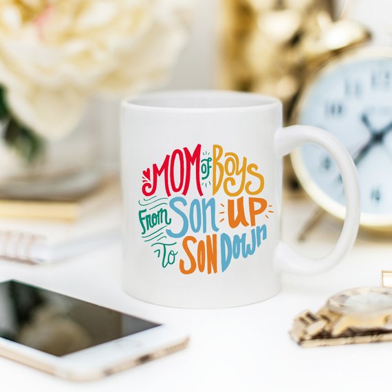 Mom Of Boys Coffee Mug, From Son Up To Son Down - Cart2u.ro
