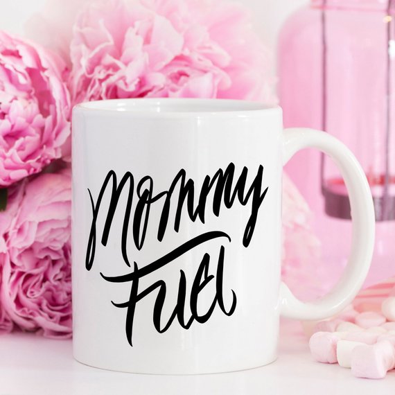 Mommy Fuel Mug, Mothers Day Gift, Gift for Mom, - Cart2u.ro