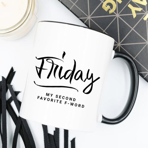 11oz Coffee Mug - Friday, My Second Favorite - Cart2u.ro