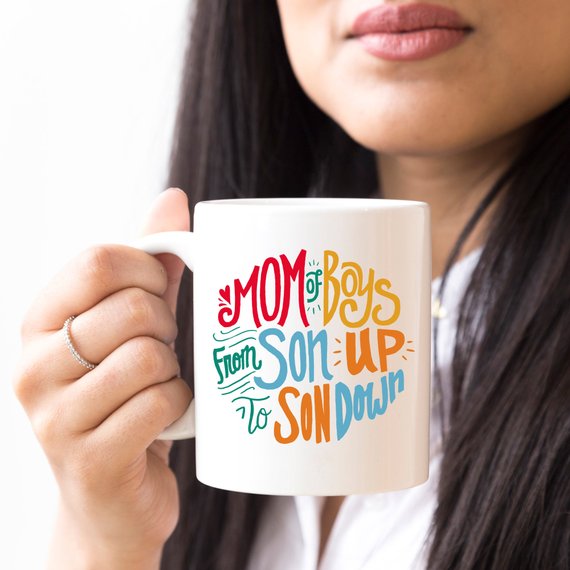 Mom Of Boys Coffee Mug, From Son Up To Son Down - Cart2u.ro