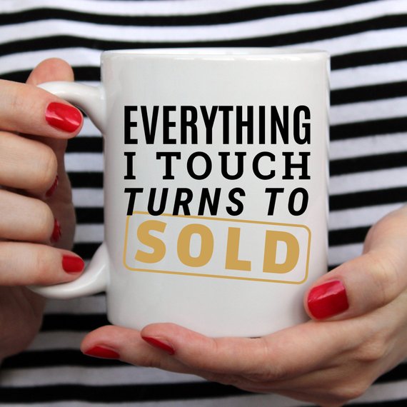 Everything I Touch Turns To Sold Coffee Mug, - Cart2u.ro