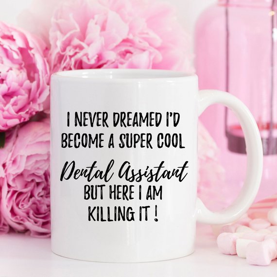 Dental Assistant Mug, Dental Assistant Gift, Gift - Cart2u.ro