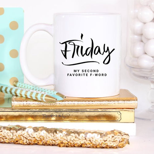 11oz Coffee Mug - Friday, My Second Favorite - Cart2u.ro