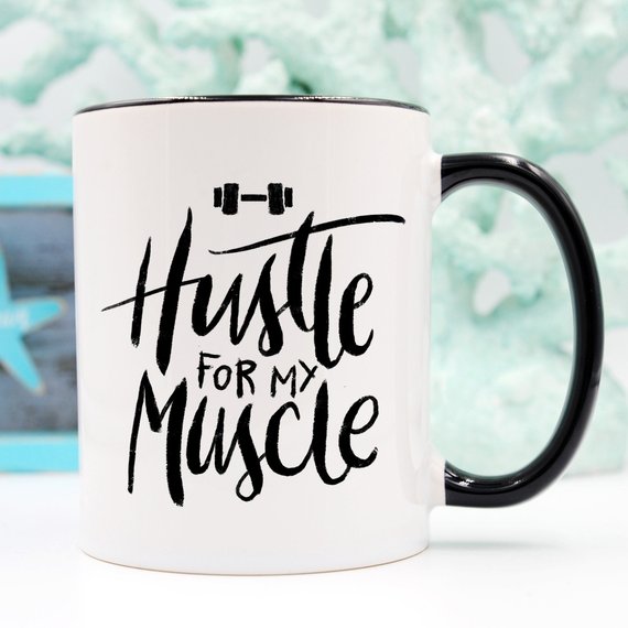 Weight Lifting Coffee Mug, Hustle For The Muscle, - Cart2u.ro