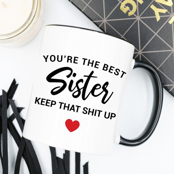 Funny Sister Mug Sister Gift Sister Birthday Gift - Cart2u.ro