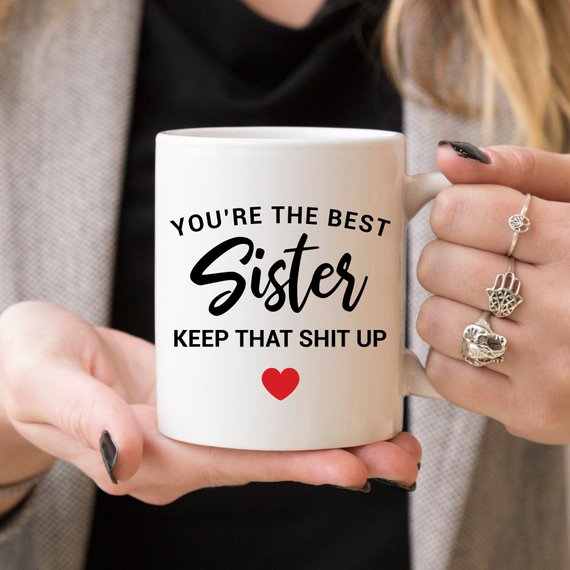 Funny Sister Mug Sister Gift Sister Birthday Gift - Cart2u.ro